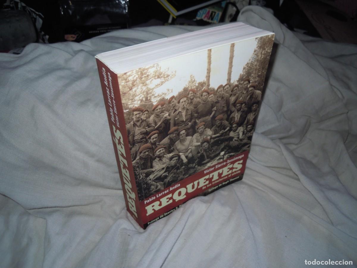 Libros de segunda mano: REQUET&Eacute;S, DE LA TRINCHERA AL OLVIDO 2010 FUNDACI&Oacute;N I. LARRAMENDI 956 PGS, CIENTOS FOTOS