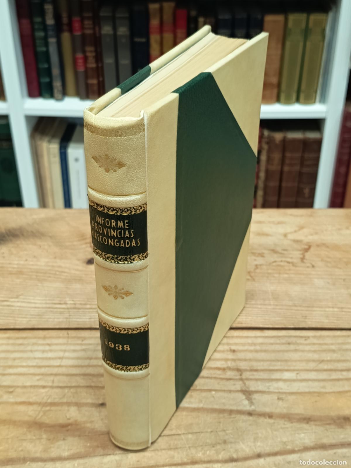 Libros de segunda mano: 1938 - Informe sobre la situaci&oacute;n de las provincias vascongadas bajo el dominio rojo-separatista