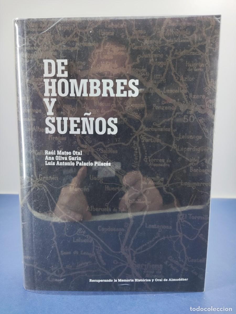 Libros de segunda mano: DE HOMBRES Y SUE&Ntilde;OS / RAUL MATEO-ANA OLIVA-LUIS PALACIO / 2006