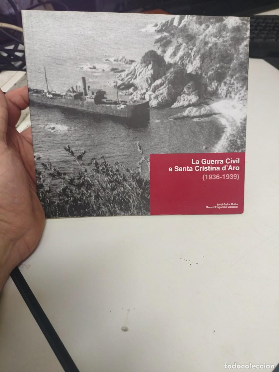 Libros de segunda mano: La Guerra Civil a Santa Cristina d'Aro (1936-1939)