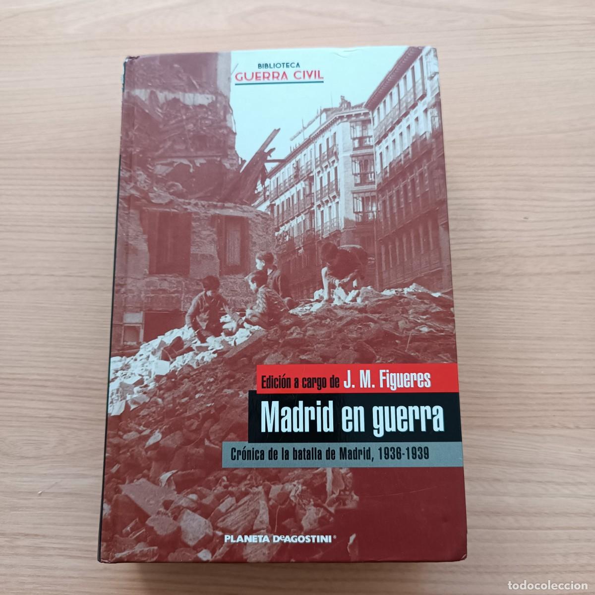 Libros de segunda mano: Madrid en Guerra - J. M. Figueres (ed.)