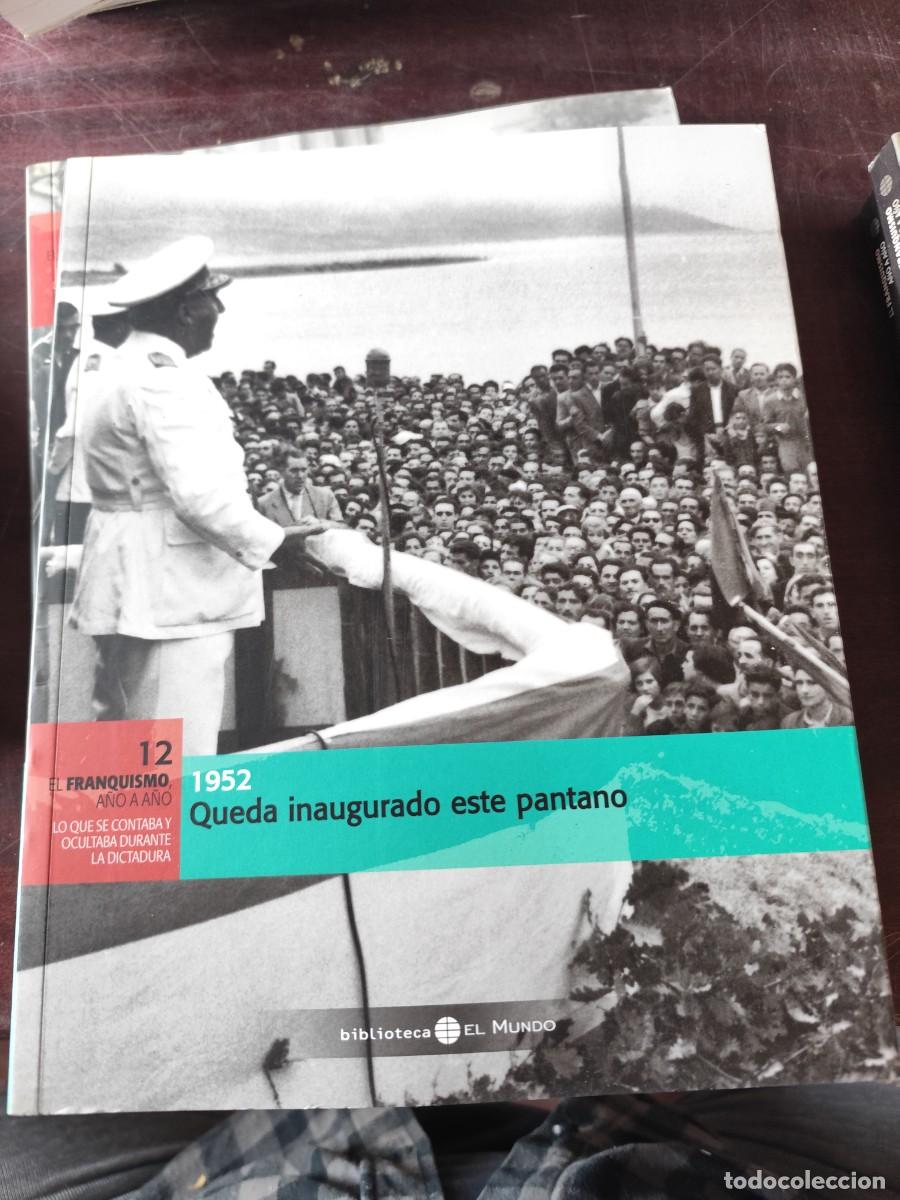 Libros de segunda mano: 1952 QUEDA INAUGURADO ESTE PANTANO / 12 / CJA 610 / EL MUNDO FRANQUISMO A&Ntilde;O A A&Ntilde;O