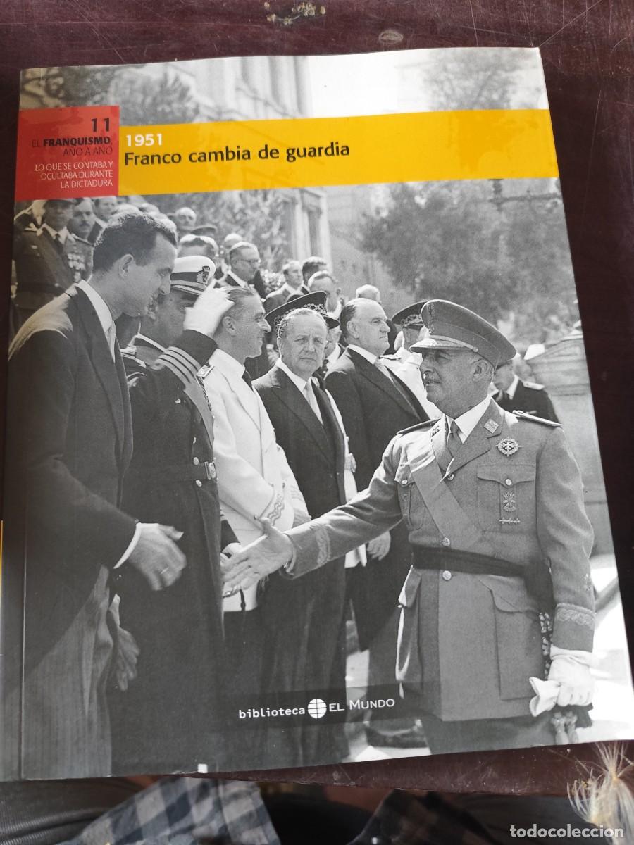 Libros de segunda mano: 1951 FRANCO CAMBIA DE GUARDIA / 11 / CJA 610 / EL MUNDO FRANQUISMO A&Ntilde;O A A&Ntilde;O