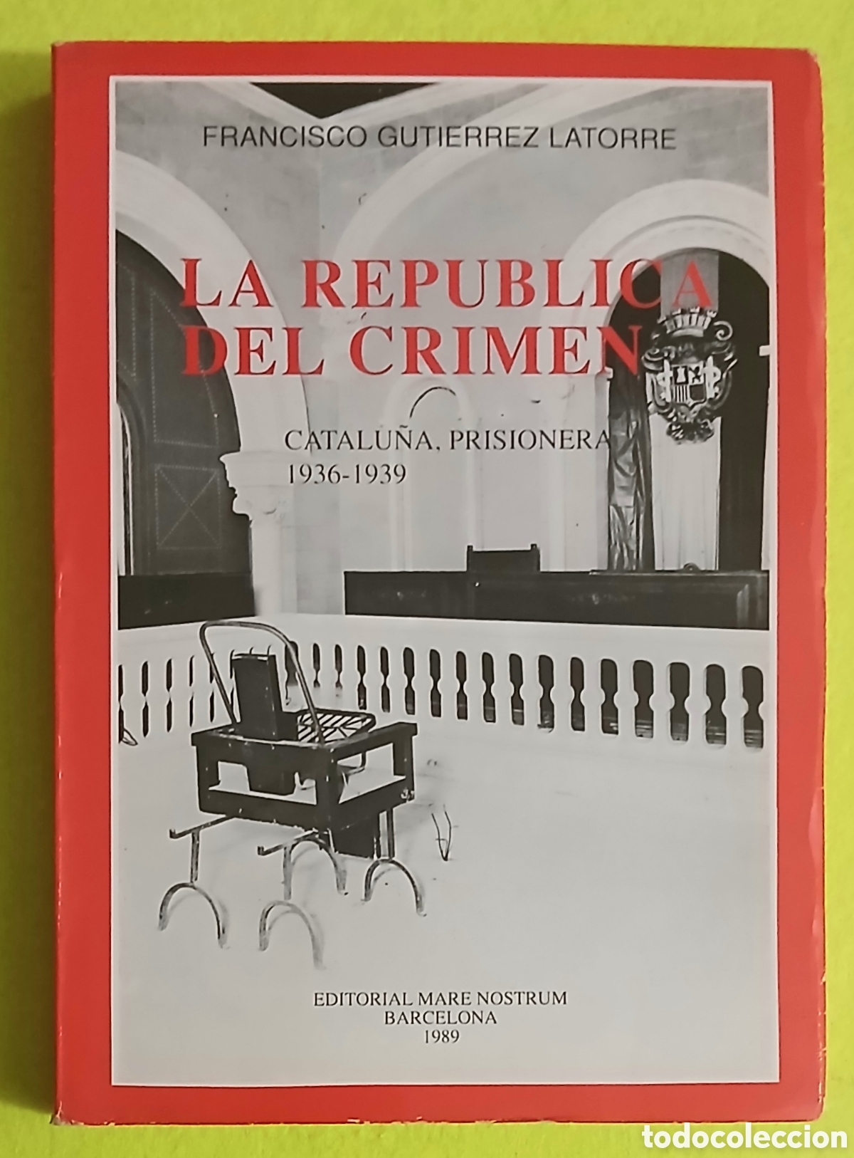 Libros de segunda mano: La rep&uacute;blica del crimen