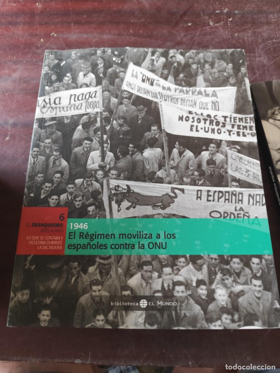 Libros de segunda mano: 1946 EL REGIMEN MOVILIZA A LOS ESPA&Ntilde;OLES CONTRA LA ONU / 6 / CJA 610 / EL MUNDO FRANQUISMO A&Ntilde;O