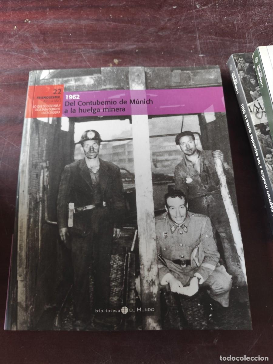 Libros de segunda mano: 1962 DEL CONTUBERNIO DE MUNICH A LA HUELGA MINERA / 22 / CJA 610 / EL MUNDO FRANQUISMO A&Ntilde;O A A