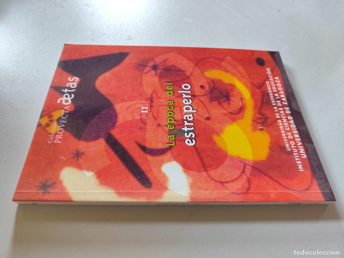 Libros de segunda mano: LA EPOCA DEL ESTRAPERLO / Provecta Aetas, II - universidad zaragoza / TXT 127