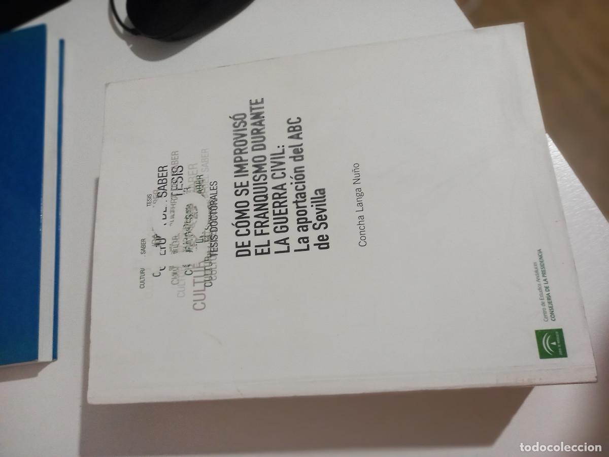 Libros de segunda mano: De c&oacute;mo se improvis&oacute; el franquismo durante la Guerra Civil: aportaci&oacute;n del ABC, Concha Langa Nu&ntilde;o