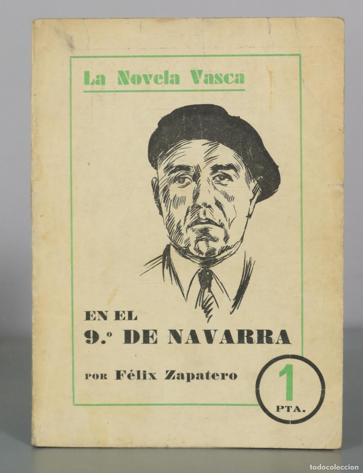 Libros de segunda mano: La Novela Vasca - En el 9 de Navarra - F&eacute;lix Zapatero