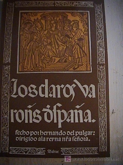 Libros de segunda mano: LOS CLAROS VARONES DE ESPA&Ntilde;A. FACSIMIL - Foto 1