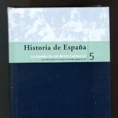 Libros de segunda mano: HISTORIA DE ESPAÑA VOL. 5 / LA ESPAÑA DE LOS REYES CATOLICOS / ESPASA CALPE. Lote 27529098