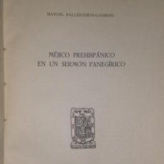 Libros de segunda mano: MÉJICO PREHISPÁNICO EN UN SERMÓN PANEGÍRICO. . Lote 25637570