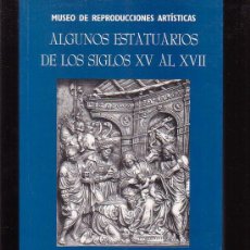 Libros de segunda mano: ALGUNOS ESTATUARIOS DE LOS SIGLOS XV AL XVII /POR: M. J. ALMAGRO GORBEA
