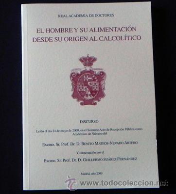 Libros de segunda mano: LIBRO EL HOMBRE Y SU ALIMENTACI&Oacute;N DESDE SU ORIGEN AL CALCOL&Iacute;TICO - PREHISTORIA EVOLUCI&Oacute;N HUMANA