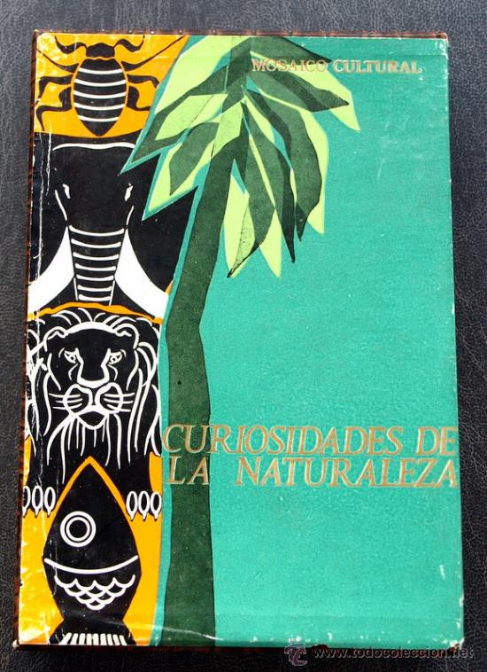 Libri di seconda mano: CURIOSIDADES DE LA NATURALEZA - ( 1970  COLECCI&Oacute;N MOSAICO CULTURAL) -