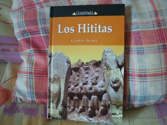 Libros de segunda mano: CARTER SCOTT Los Hititas - Foto 1