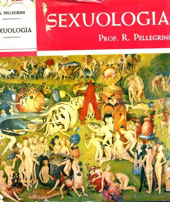 Gebrauchte B&uuml;cher: R. PELLEGRINI : SEXUOLOG&Iacute;A (1968)