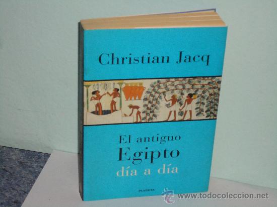 Libros de segunda mano: EL ANTIGUO EGIPTO D&Iacute;A A D&Iacute;A - Foto 1