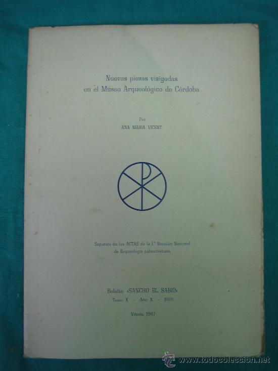 Libros de segunda mano: Nuevas piezas Visigodas en el Museo de Cordoba 1967