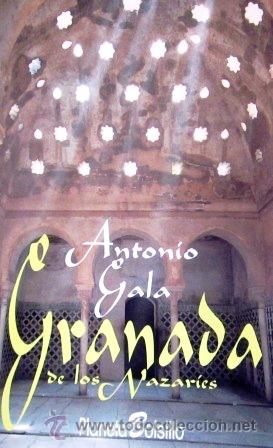 Libros de segunda mano: ANTONIO GALA - GRANADA DE LOS NAZAR&Iacute;ES - Foto 1