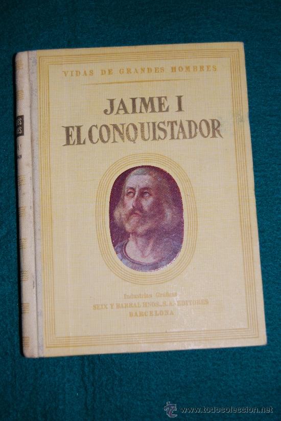 Libros de segunda mano: JAIME I EL CONQUISTADOR - Foto 1