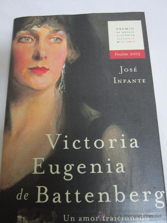 Libros de segunda mano: VICTORIA EUGENIA DE BATTENBERG - Foto 1
