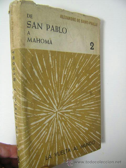 Gebrauchte B&uuml;cher: de san pablo a mahoma ,saint-phalle,1962,castilla ed,ref ensayo bs6