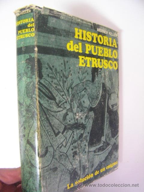 Libros de segunda mano: historia del pueblo etrusco, werner keller,1973,omega ed,
