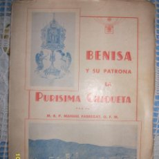 Libros de segunda mano: BENISA Y SU PATRONA LA PURISIMA CHIQUETA