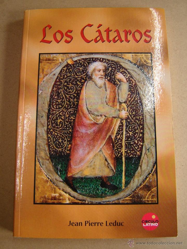 Libros de segunda mano: Los C&aacute;taros - Jean Pierre Leduc - Foto 1