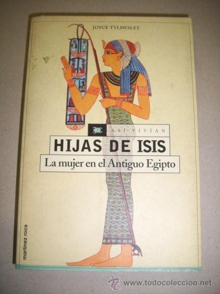 Libros de segunda mano: TYLDESLEY, Joyce. Hijas de Isis - Foto 1