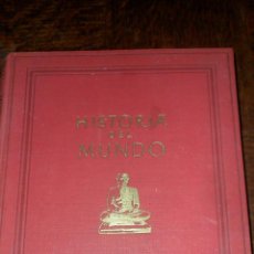 Libros de segunda mano: HISTORIA DEL MUNDO: EL DESARROLLO DE LA CIVILIZACION OCCIDENTAL, TOMO I, ED. IBERIA 1962