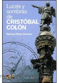Libros de segunda mano: LUCES Y SOMBRAS DE CRISTOBAL COLON - Foto 1