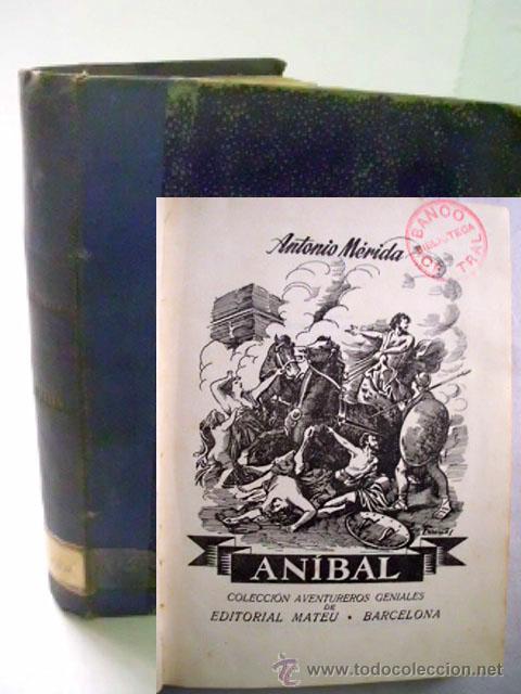 Libros de segunda mano: AN&Iacute;BAL. M&Eacute;RIDA, Antonio - Foto 1