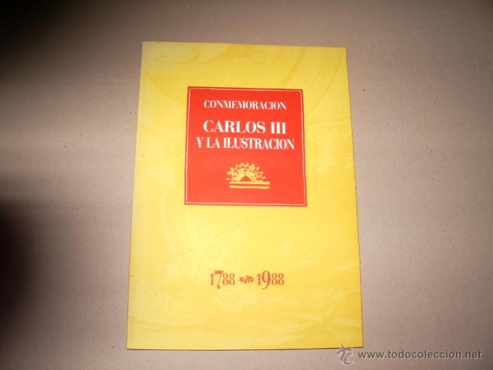 Second hand books: CONMEMORACION  CARLOS III Y LA ILUSTRACION