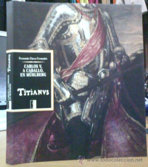 Livres d'occasion: 2001 CARLOS V A CABALLO EN MUHLBERG - 100 ILUSTRACIONES