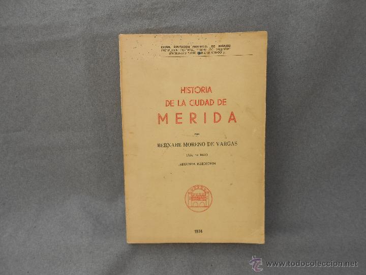 Libros de segunda mano: HISTORIA DE LA CIUDAD DE MERIDA - Foto 1