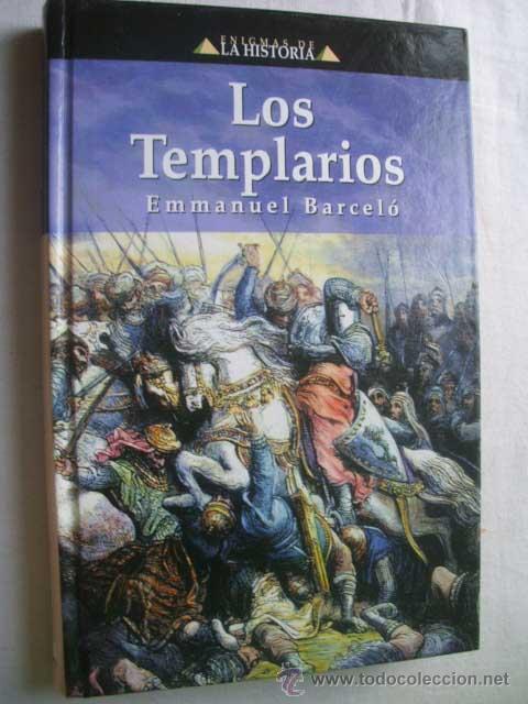 Libros de segunda mano: LOS TEMPLARIOS. BARCEL&Oacute;, Emmanuel. 2002 - Foto 1