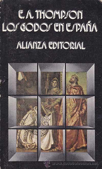 Libros de segunda mano: LOS GODOS EN ESPA&Ntilde;A / E.A. THOMPSON - Foto 1