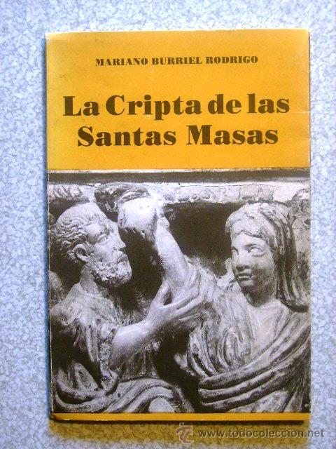 Gebrauchte B&uuml;cher: LA CRIPTA DE LAS SANTAS MASAS.IGLESIA DE SANTA ENGRACIA.ZARAGOZA.ARAGON