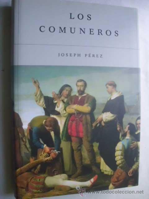 Libros de segunda mano: LOS COMUNEROS. P&Eacute;REZ, Joseph. 2001 - Foto 1