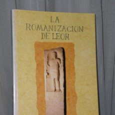 Libros de segunda mano: LA ROMANIZACION DE LEON. Lote 47243419