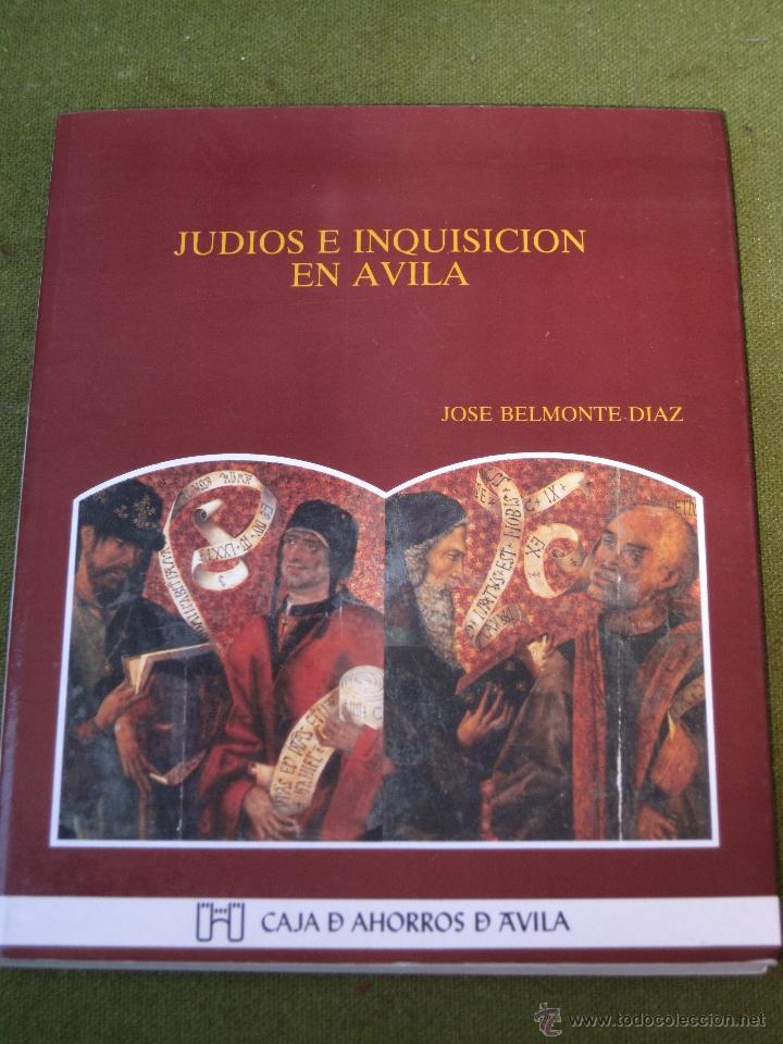 Libros de segunda mano: JUDIOS E INQUISICION EN AVILA. - Foto 1