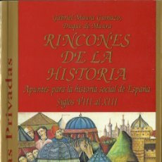 Libros de segunda mano: GABRIEL MAURA GAMAZO (DUQUE DE MAURA) : RINCONES DE LA HISTORIA (SIGLOS VIII AL XIII). (1997). Lote 49180781