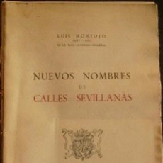 Libros de segunda mano: SEVILLA.. LAS NUEVOS NOMBRES DE CALLES DE SEVILLA, SEVILLA, IMPRENTA MUNICIPAL. 1952.. Lote 50372264