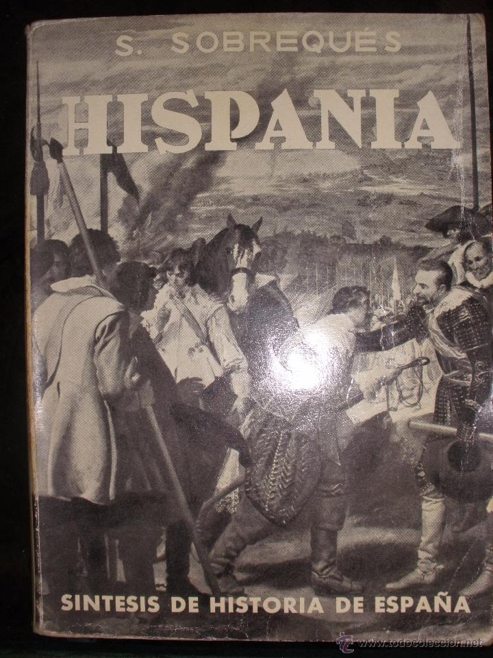 Libri di seconda mano: HISPANIA. S. SOBREQU&Eacute;S. SINTESIS DE HISTORIA DE ESPA&Ntilde;A