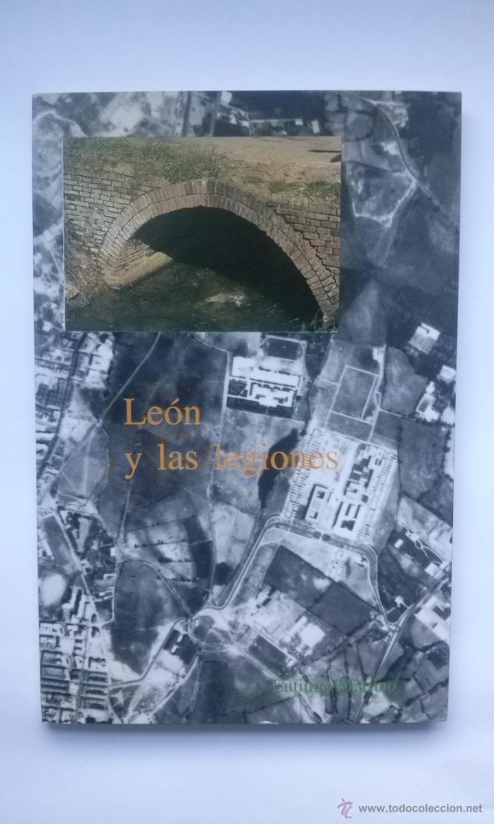 Libros de segunda mano: Le&oacute;n y las legiones. - MARTINO, Eut&iacute;mio - Foto 1