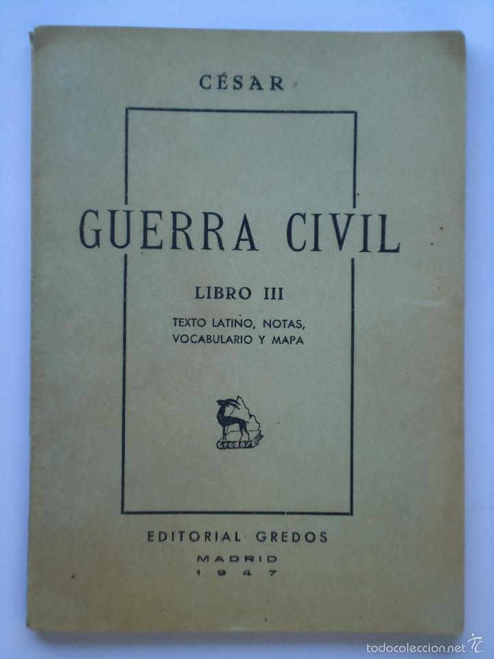 Second hand books: LIBRO 3 DE GUERRA CIVIL DE CESAR. --- T