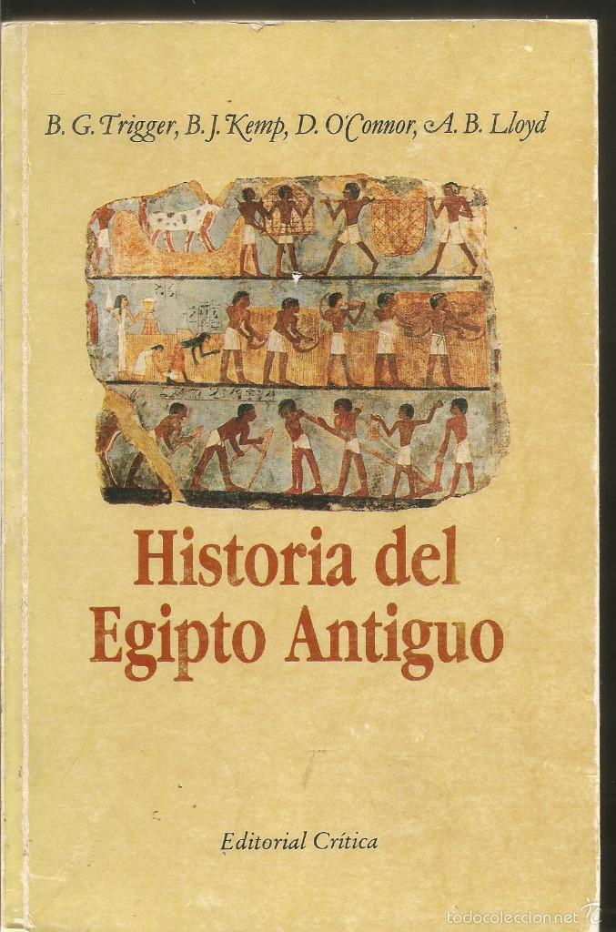 Historia Del Antiguo Egipto. B.g. Trigger, B.j. - Comprar Libros De ...