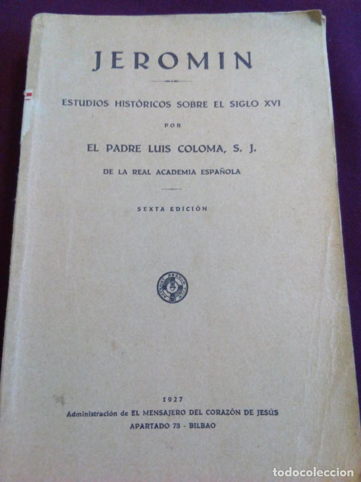 Gebrauchte B&uuml;cher: JEROMIN, ESTUDIOS HITORICOS SOBRE EL SIGLO XVI
